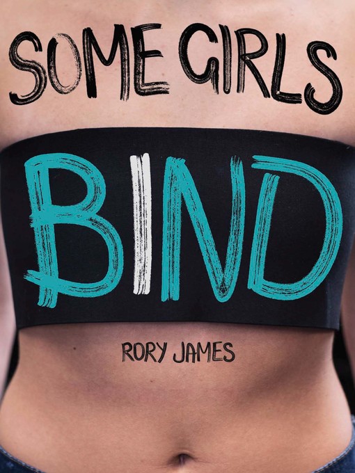 Title details for Some Girls Bind by Rory James - Available